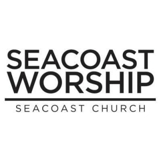 Seacoast Worship - Lyrics