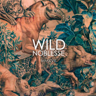 Wild Noblesse - Videos & Lyrics