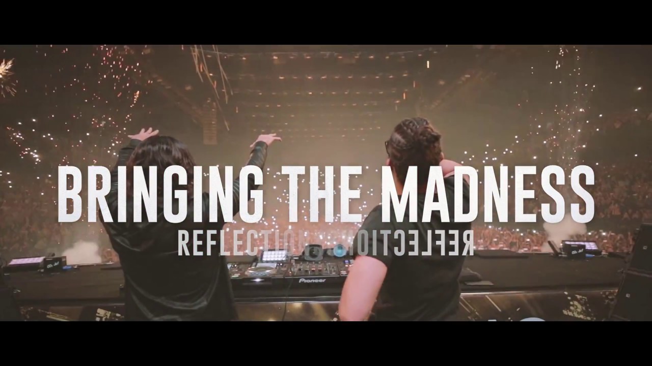 Dimitri Vegas & Like Mike - Bringing The Madness Reflections 2017 Trailer