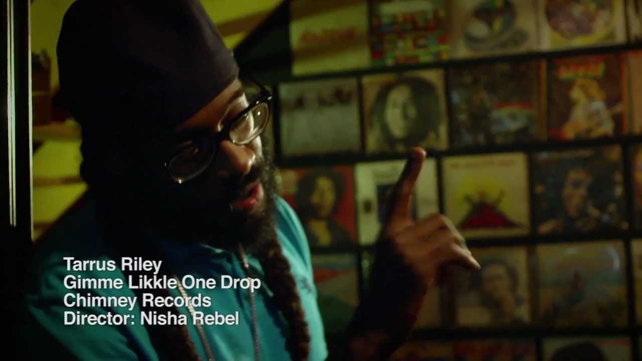 TARRUS RILEY - GIMME LIKKLE ONE DROP - Official Music Video