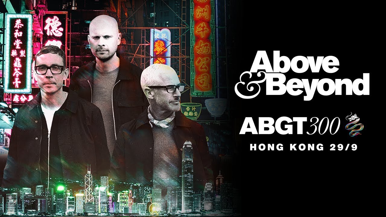 ABGT300: Above & Beyond present Group Therapy 300, Hong Kong