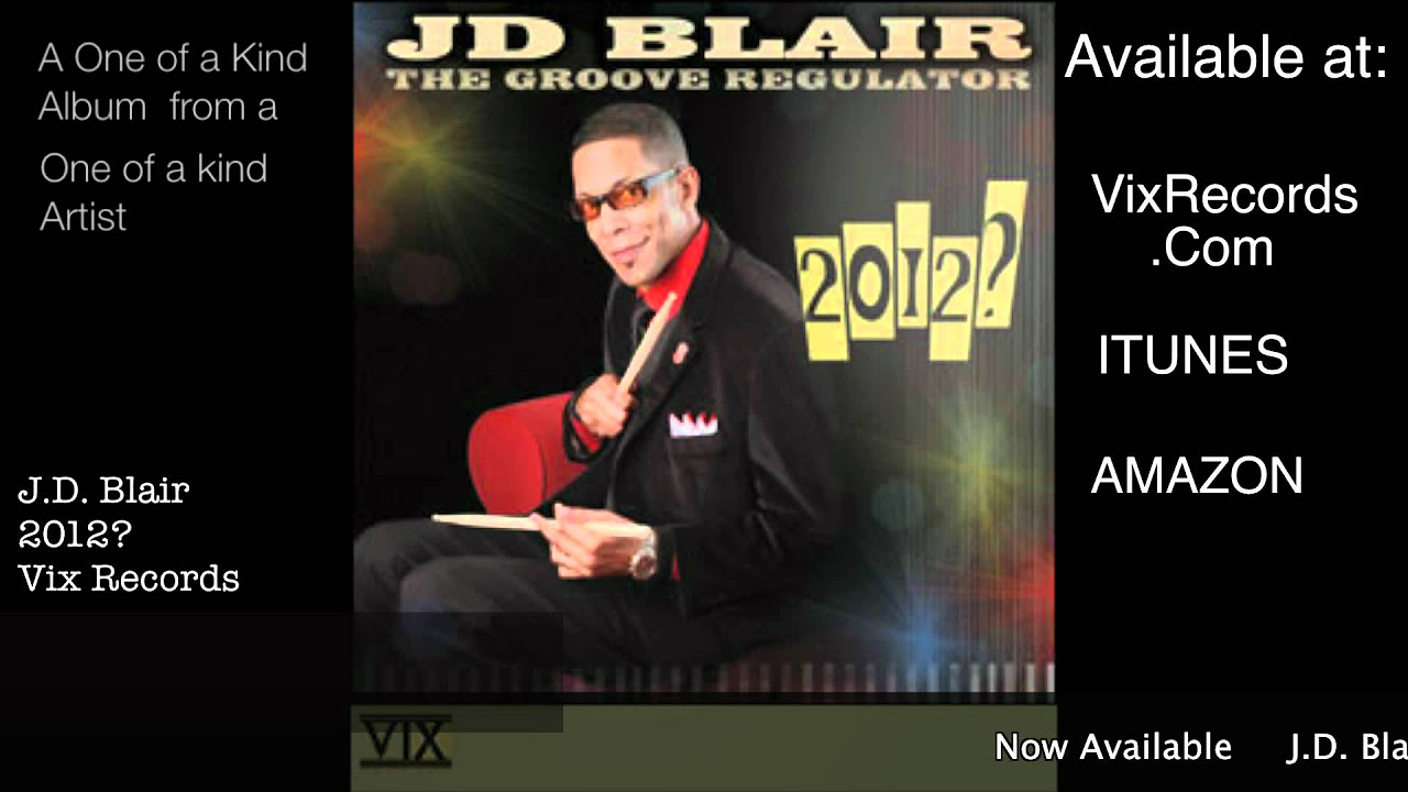 J.D.Blair '2012?' Album