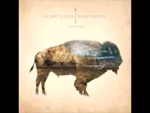 The Heartless Bastards - "Down In The Canyon"