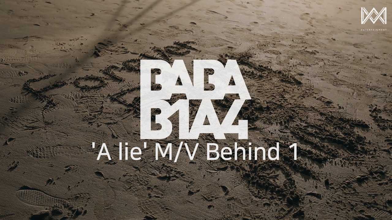[BABA B1A4 2] EP.25 'A lie' M/V Behind 1