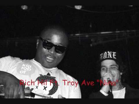 Rich Hil ft. Troy Ave  "Nina"