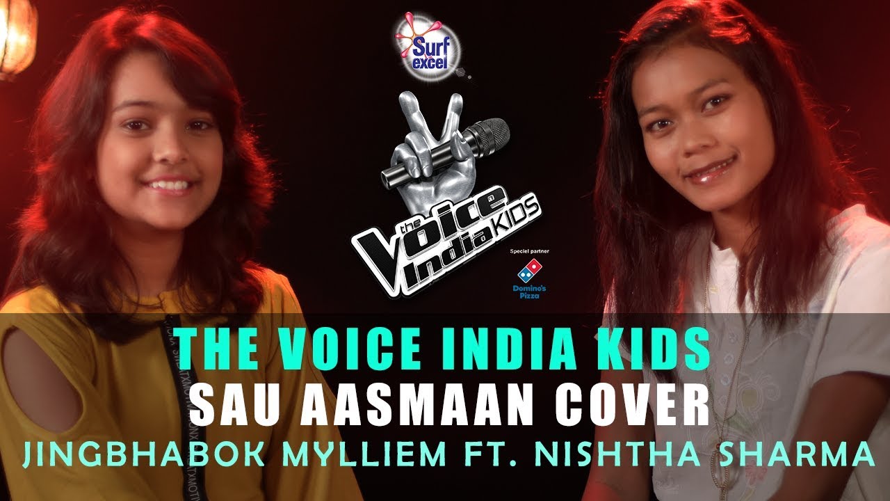 The Voice India Kids | Sau Aasmaan Cover | Jingbhabok Mylliem Ft. Nishtha Sharma