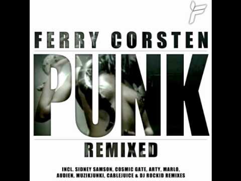 Ferry Corsten - Punk (Cosmic Gate Essential Rework)