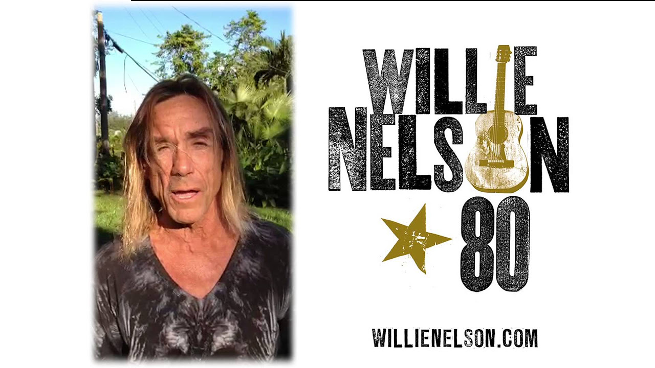 Iggy Pop sends Willie Nelson a birthday message
