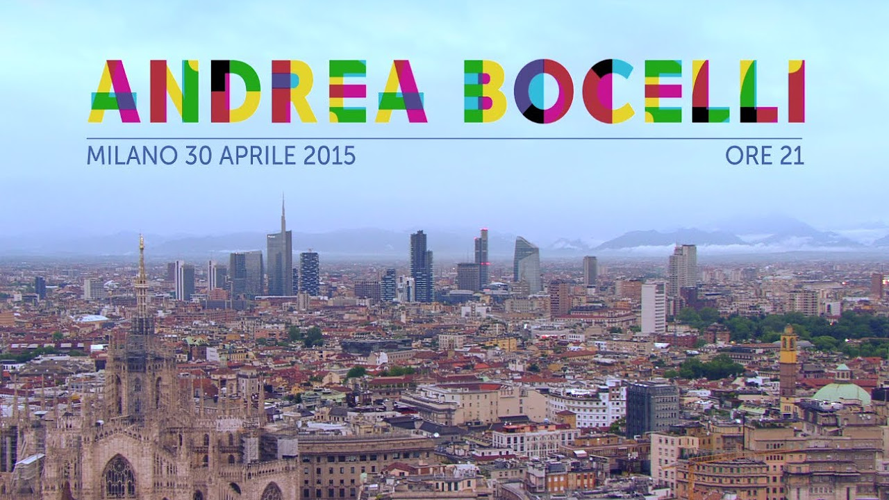 Andrea Bocelli - LA FORZA DEL SORRISO (Canzone dedicata a EXPO 2015)