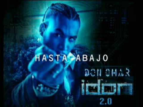 Don Omar - Hasta Abajo + Lyrics EXCLUSIVO 2009 Idon 2.0.