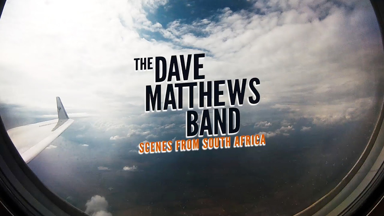 Scenes from South Africa, Part 2, Featuring DMB with Hugh Masekela