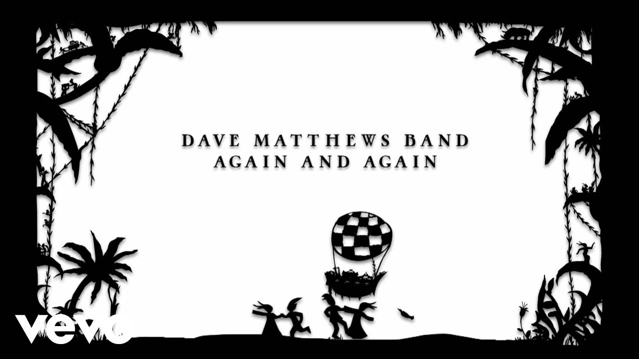 Dave Matthews Band - Again And Again (Visualizer)