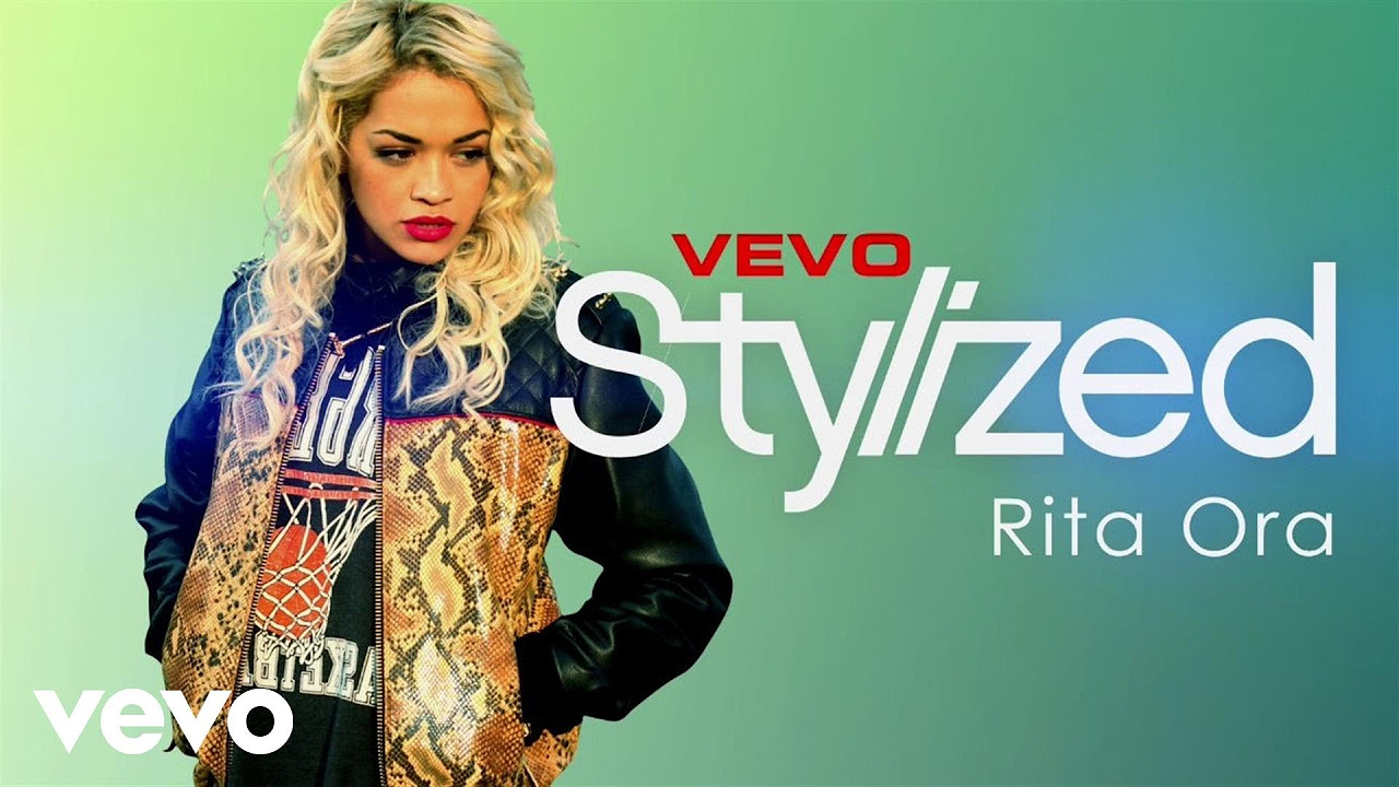 Rita Ora - VEVO Stylized (VEVO LIFT)