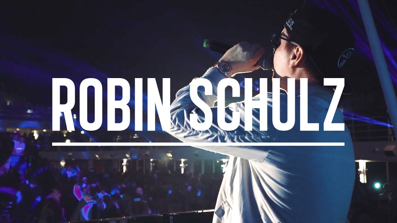 ROBIN SCHULZ – WORLD CLUB CRUISE (SHED A LIGHT)