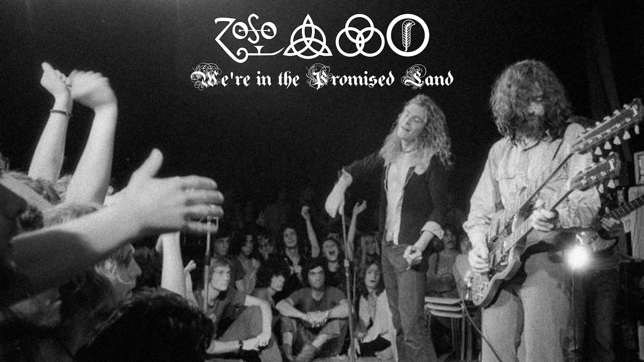 Led Zeppelin: We're in the Promised Land [1971 Live Album]