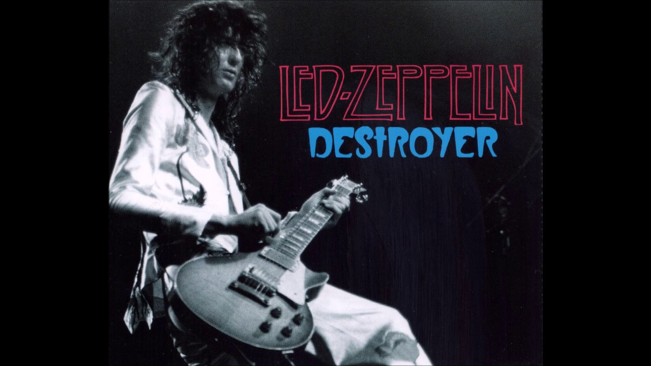 Led Zeppelin: Destroyer [Bootleg]