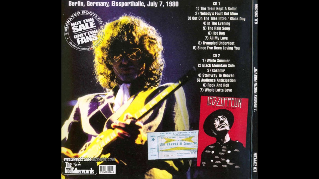 Led Zeppelin: Berlin, Germany; 7 July 1980 (The Last Show)