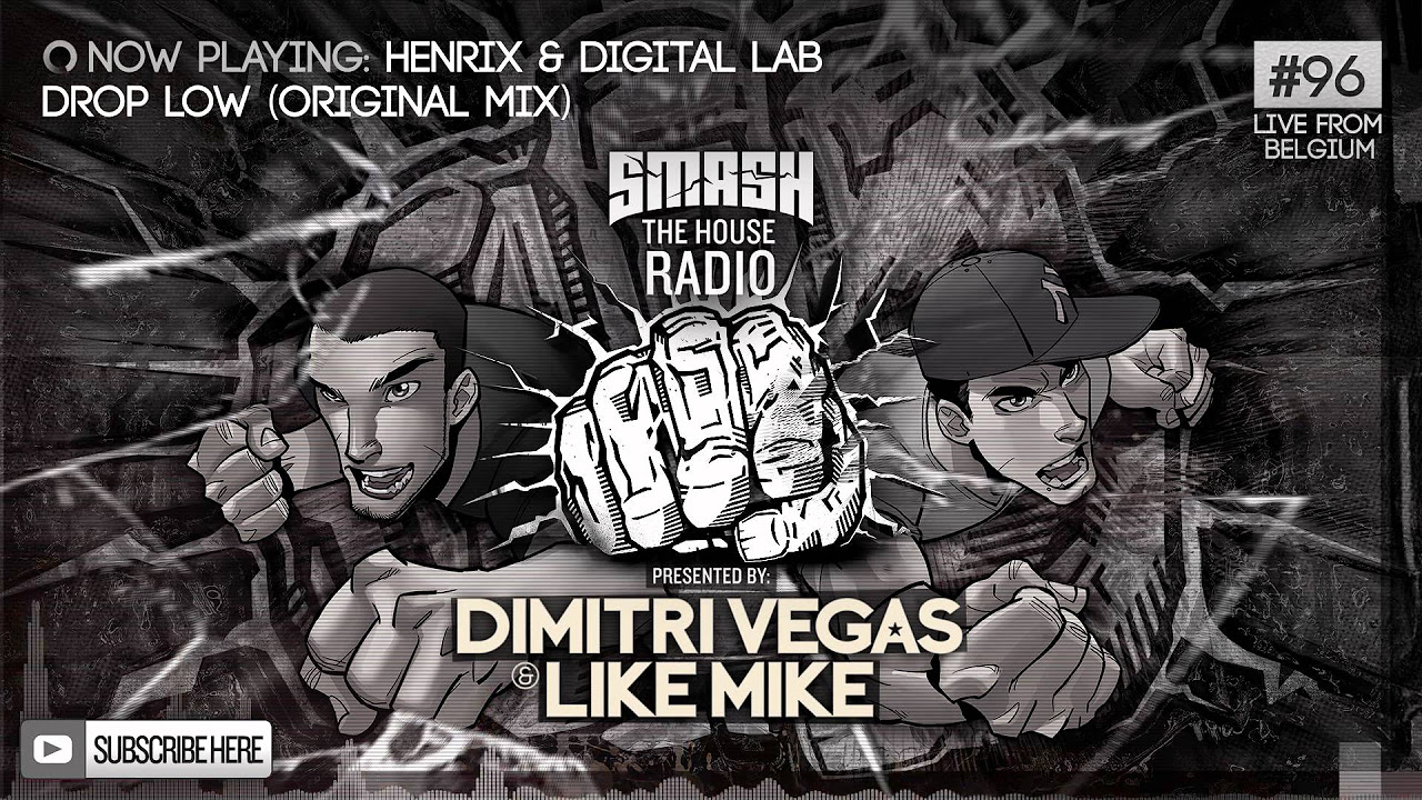 Dimitri Vegas & Like Mike - Smash The House Radio #96