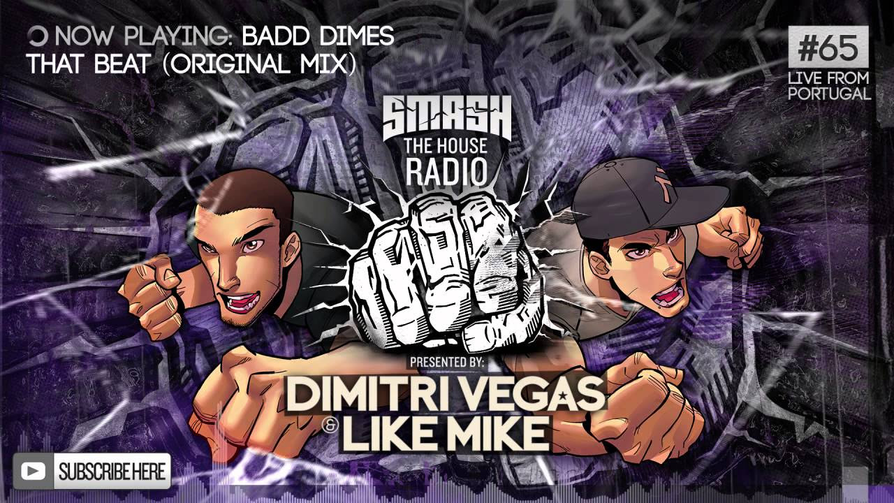 Dimitri Vegas & Like Mike - Smash The House Radio #65