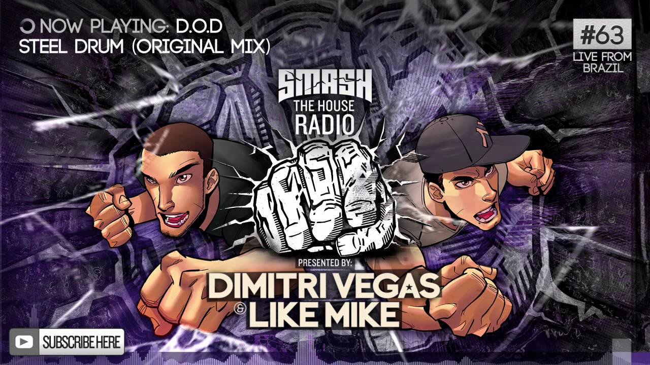 Dimitri Vegas & Like Mike - Smash The House Radio #63