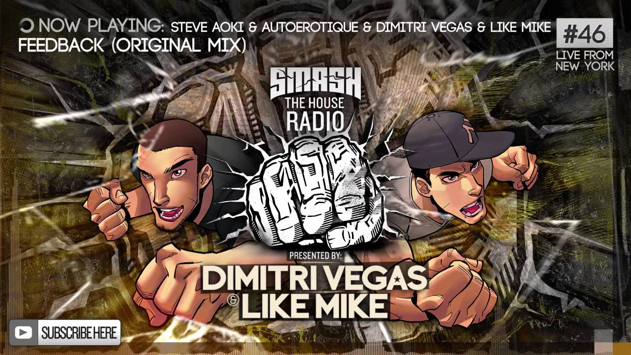 Dimitri Vegas & Like Mike - Smash The House Radio #46