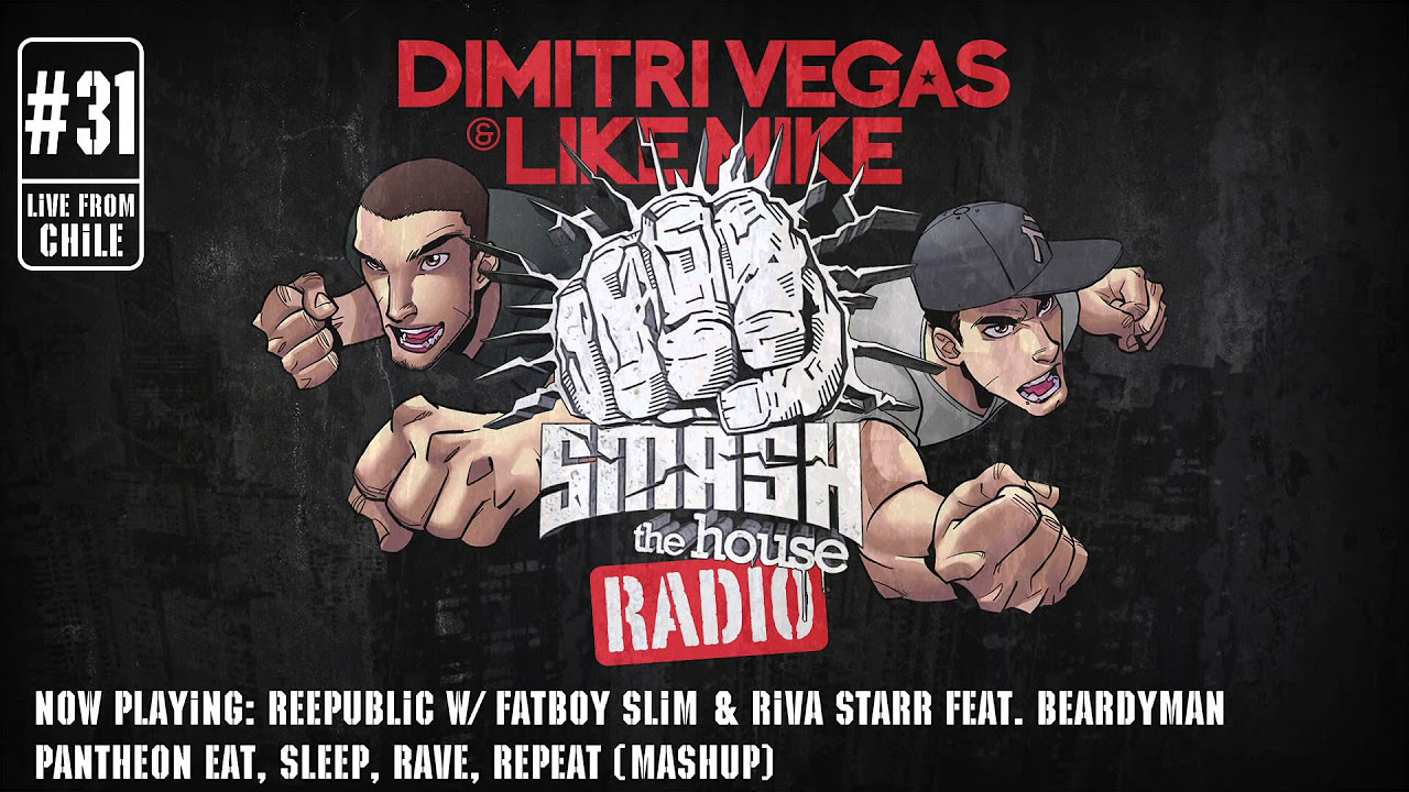 Dimitri Vegas & Like Mike - Smash The House Radio #31
