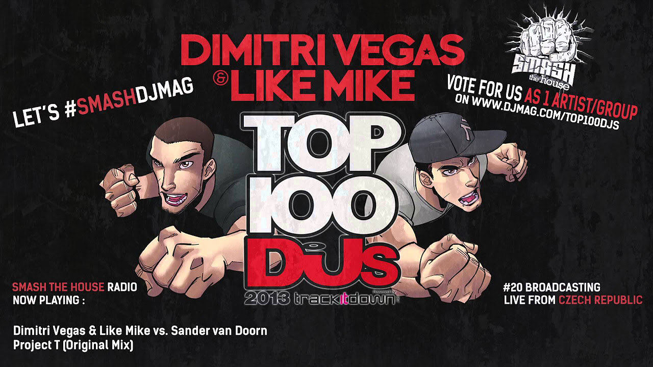 Dimitri Vegas & Like Mike - Smash The House Radio #20