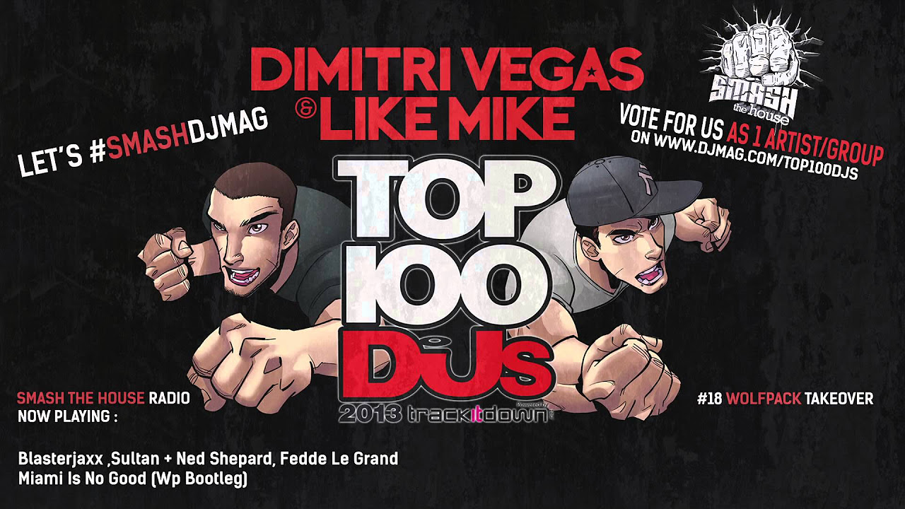 Dimitri Vegas & Like Mike - Smash The House Radio #18 "WolfPack Takeover"