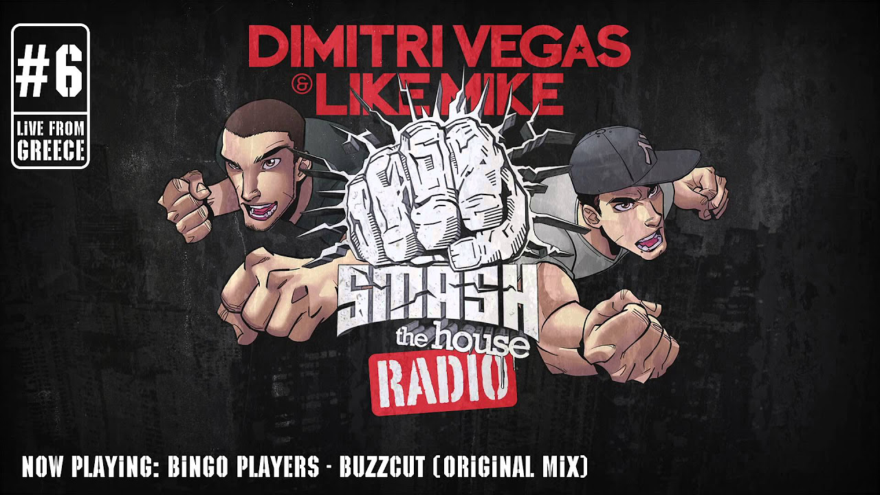 Dimitri Vegas & Like Mike - Smash The House Radio #6