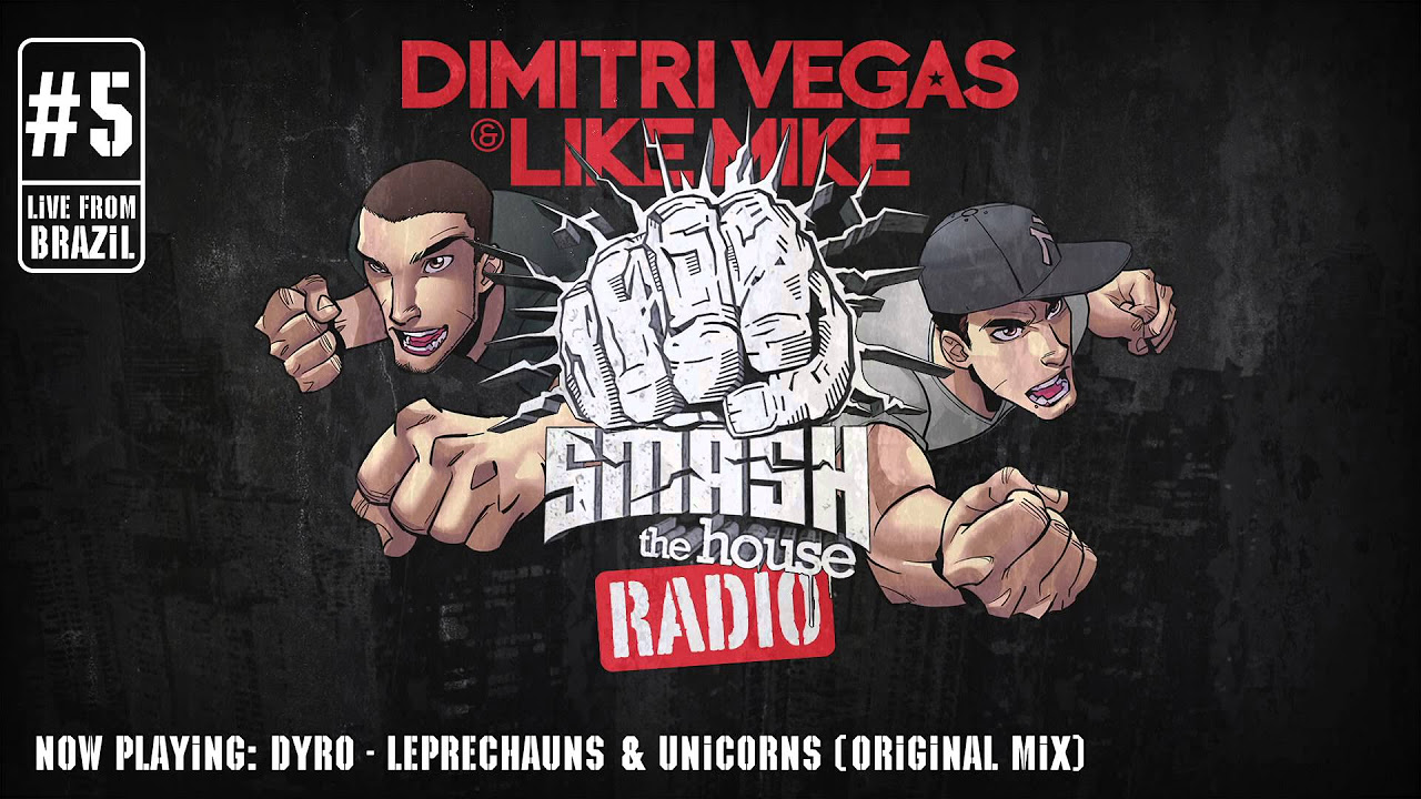 Dimitri Vegas & Like Mike - Smash The House Radio #5