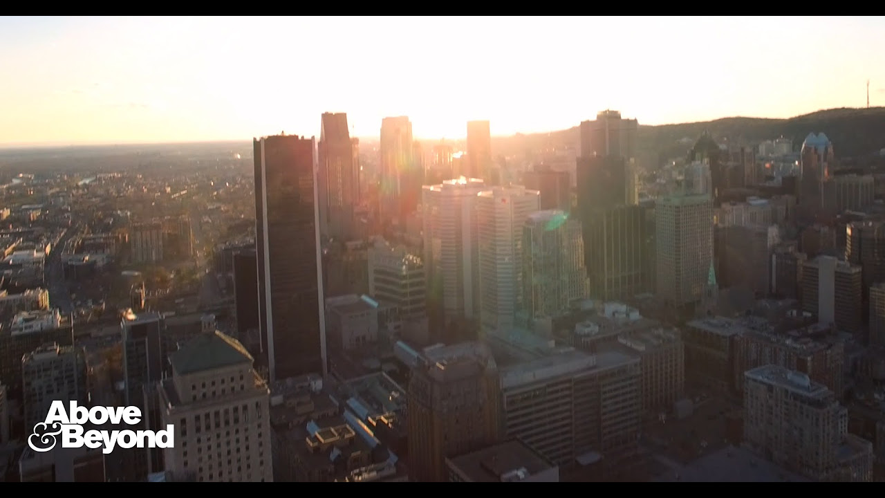 Above & Beyond 'Eternal' in Montréal - Official 4K Drone Music Video