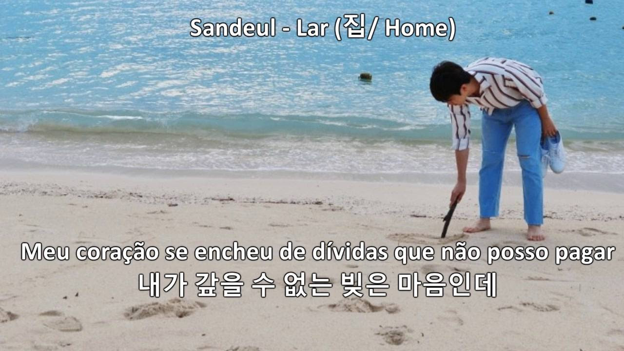 [LETRA PT-BR] Sandeul – Lar (집/ home)