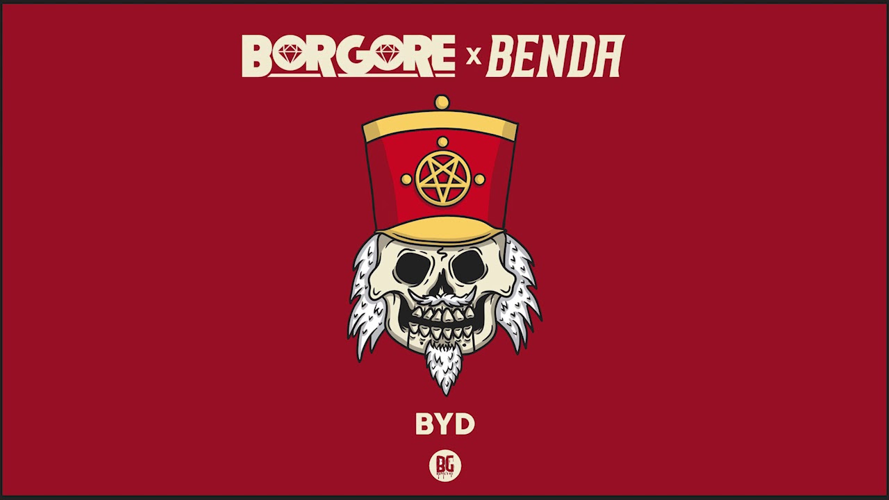 Borgore x Benda - BYD