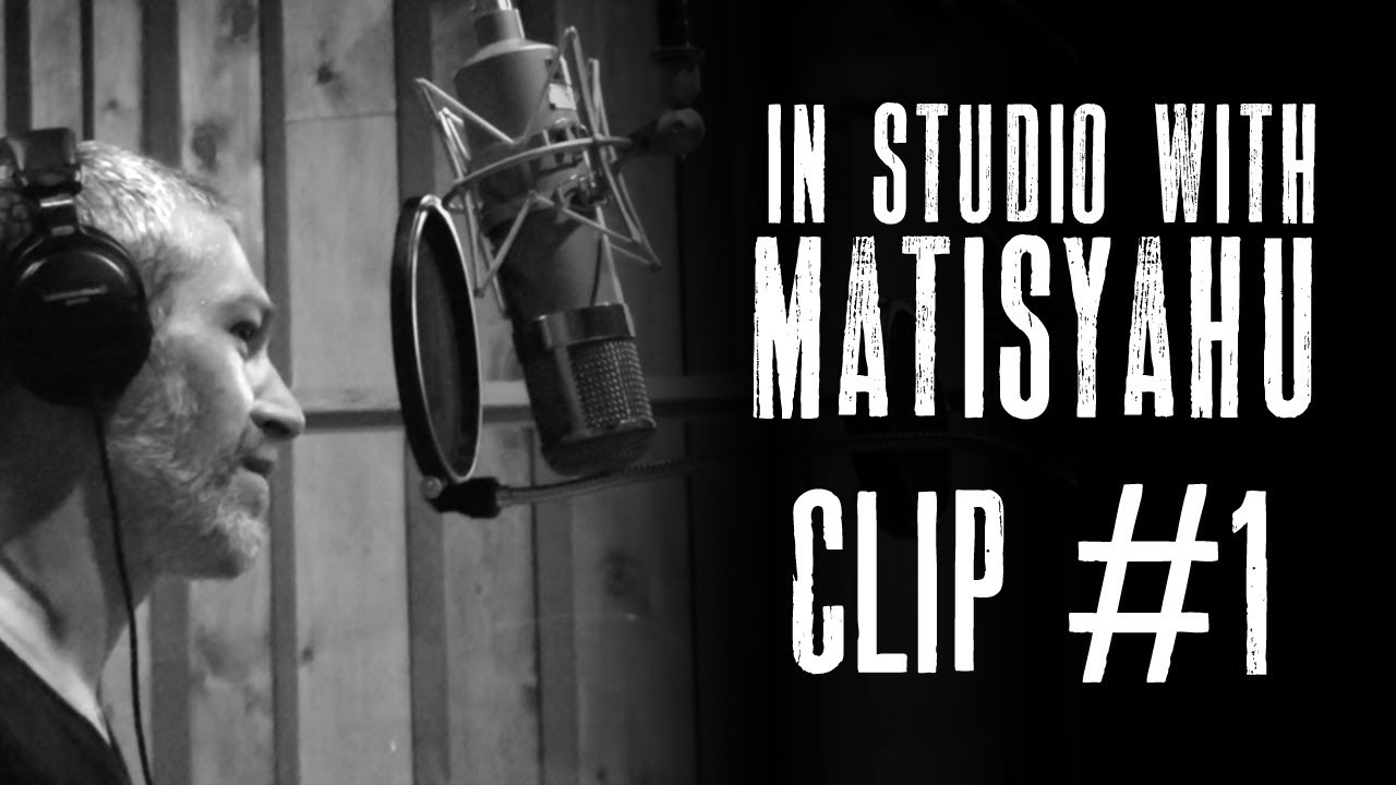 In The Studio with Matisyahu - AKEDA - (New Album Coming Soon)