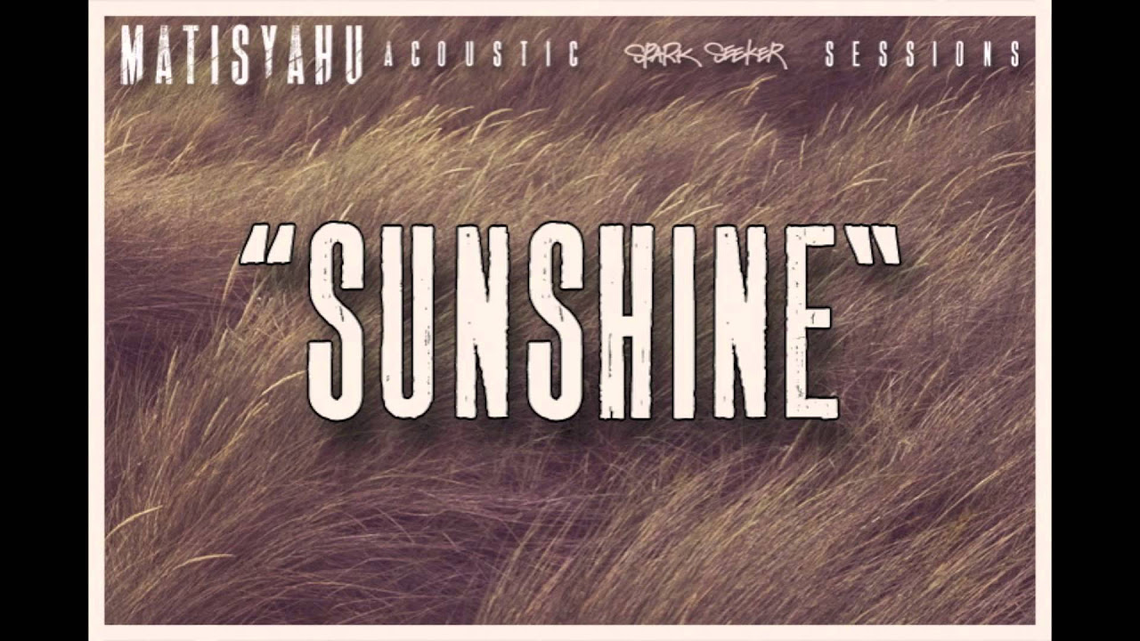 Matisyahu - Sunshine (Spark Seeker: Acoustic Sessions) EP