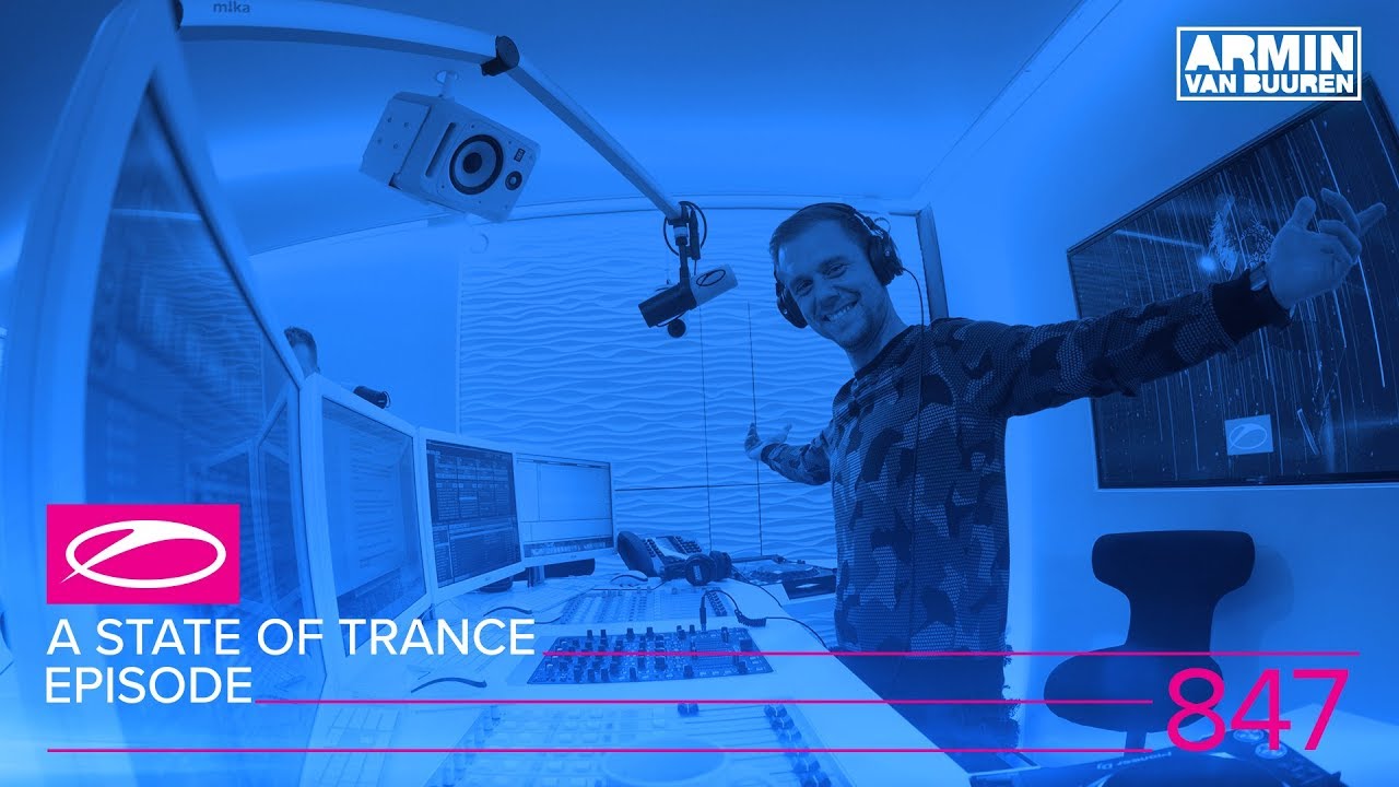 A State Of Trance Episode 847 (#ASOT847)