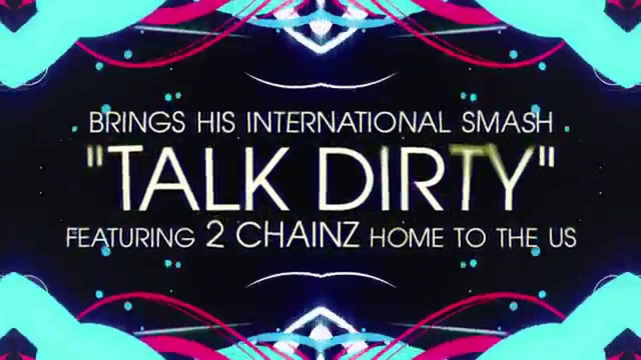 Jason Derulo "Talk Dirty" ft. 2 Chainz Biggest Global Hit Comes To America