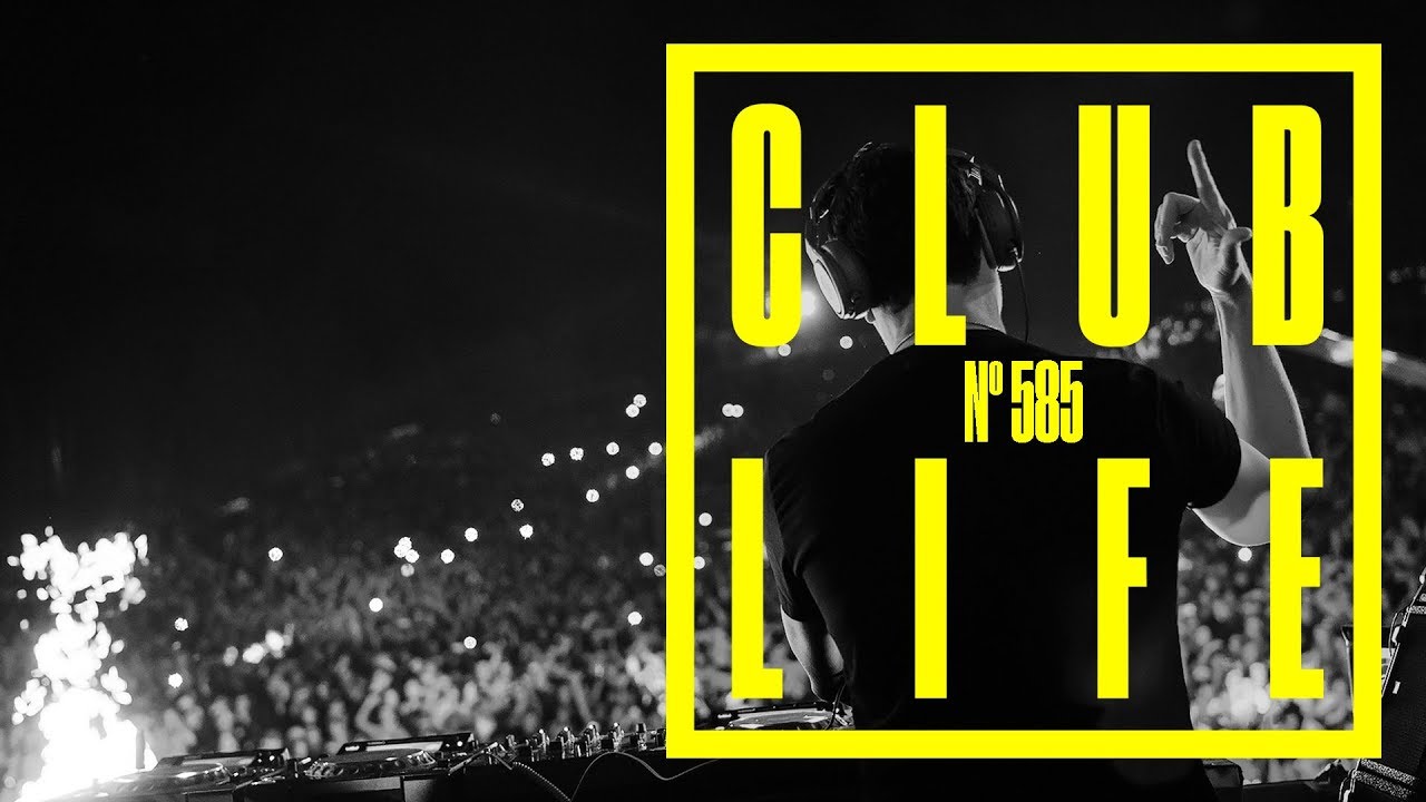 CLUBLIFE by Tiësto Podcast 585 - First Hour