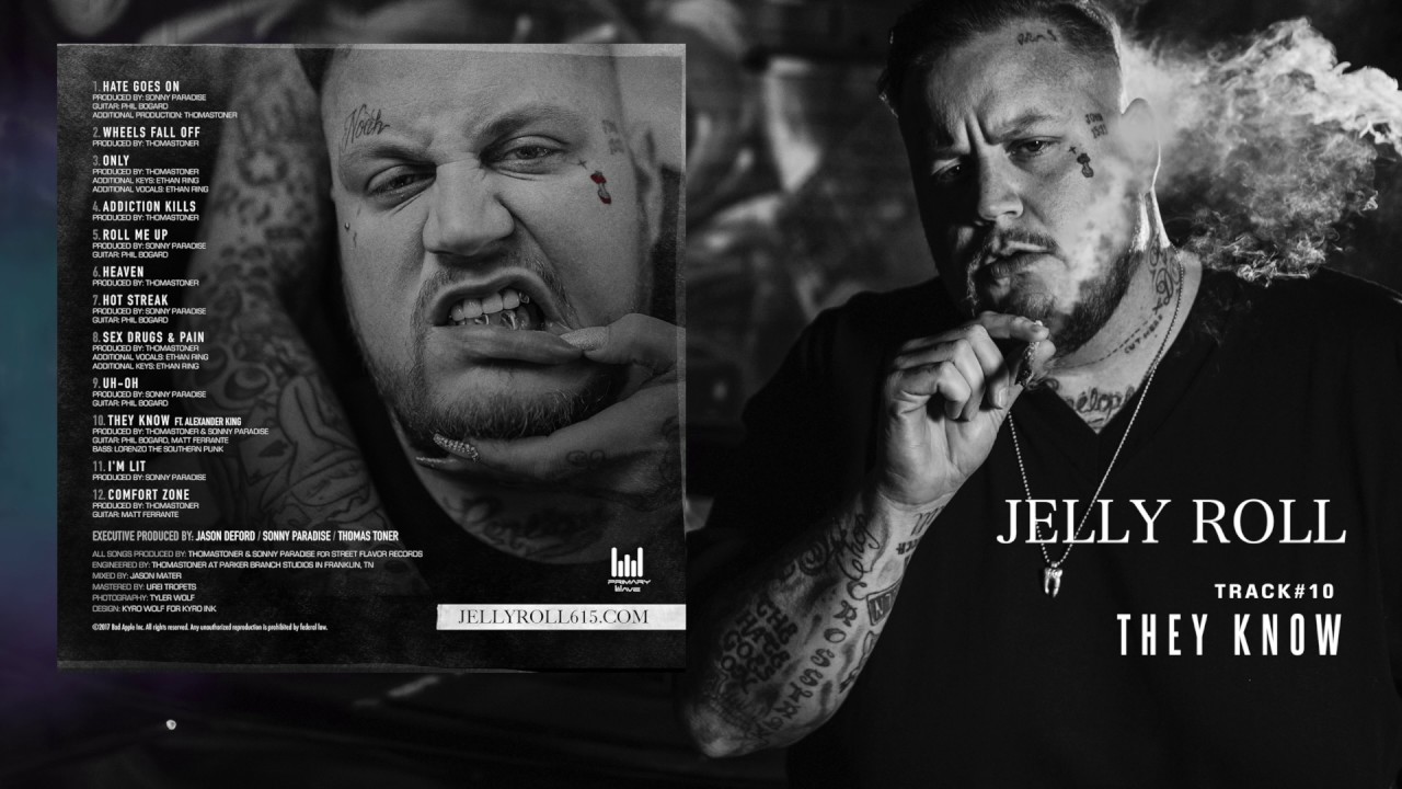 Jelly Roll "They Know" feat. Alexander King (Addiction Kills)