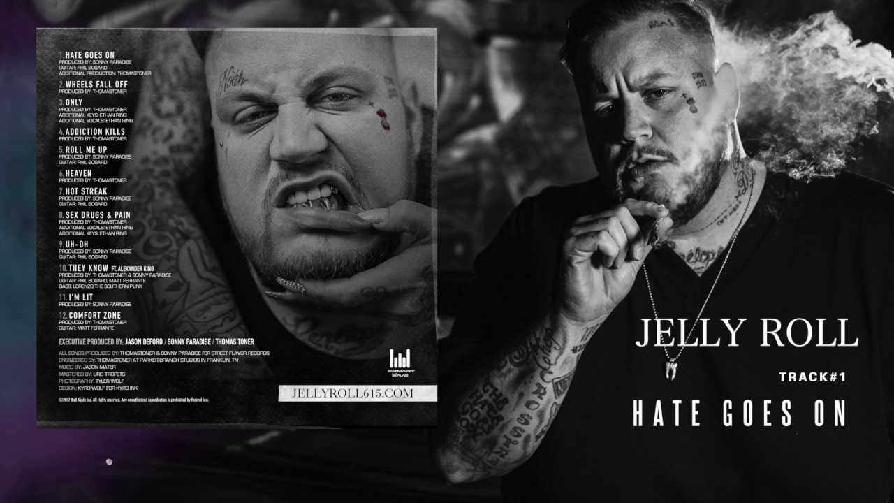 Jelly Roll "Hate Goes On" (Addiction Kills)