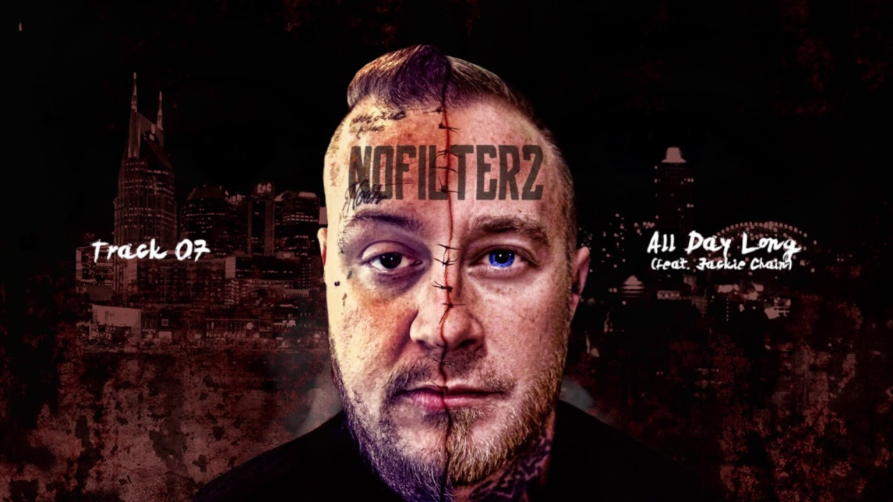 Jelly Roll & Lil Wyte "All Day Long" feat. Jackie Chain (No Filter 2)