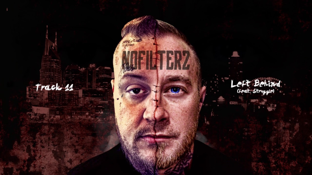 Jelly Roll & Lil Wyte "Left Behind" feat. Struggle (No Filter 2)