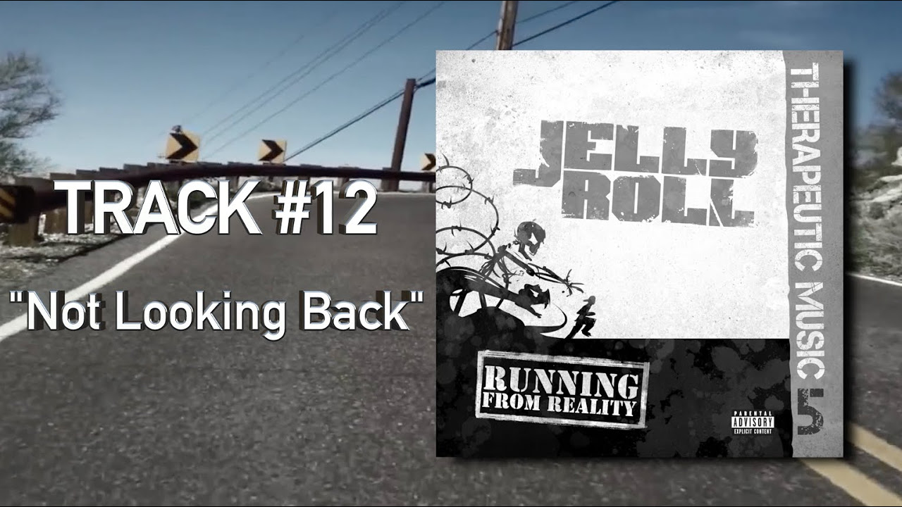Jelly Roll - "Not Looking Back" (Audio)