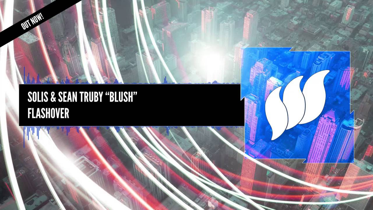 Solis & Sean Truby - Blush [Extended] OUT NOW