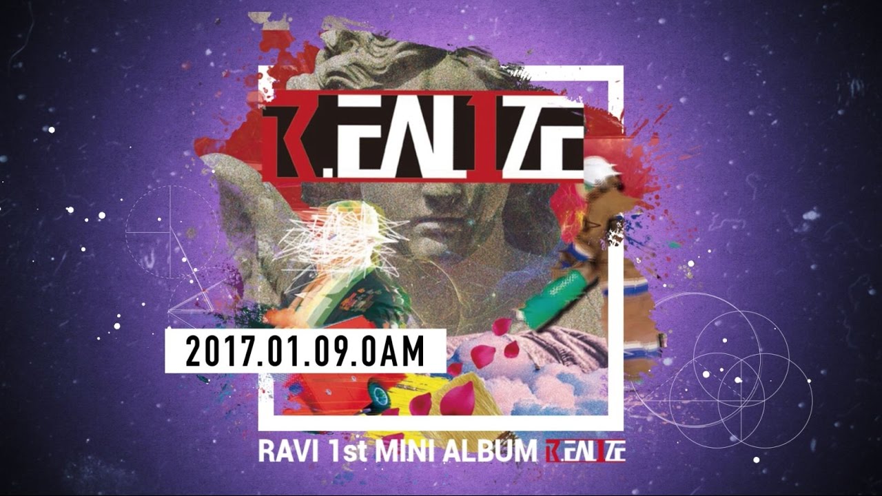 라비(RAVI) 1st MINI ALBUM [R.EAL1ZE] PRE-LISTENING