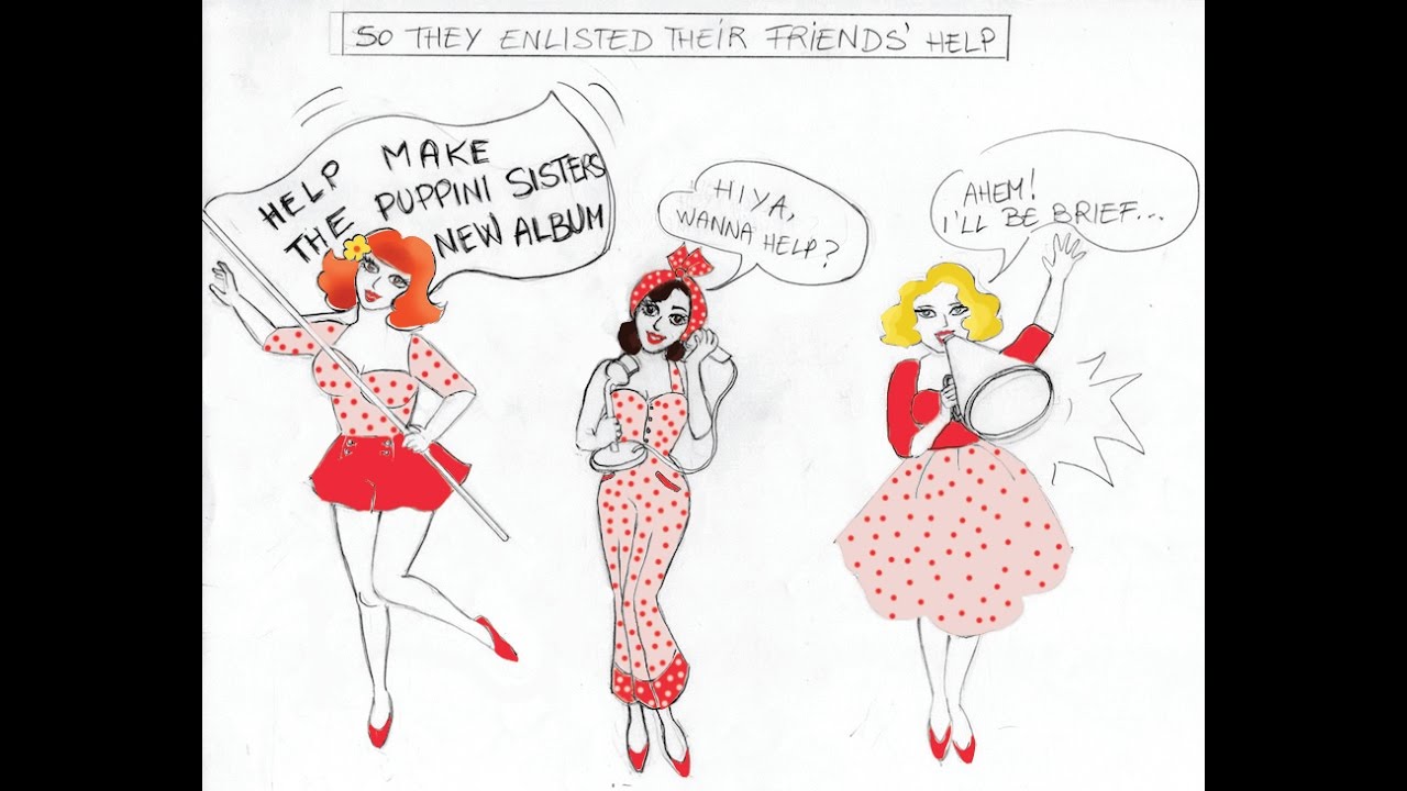Crowdfunding With The Puppini Sisters