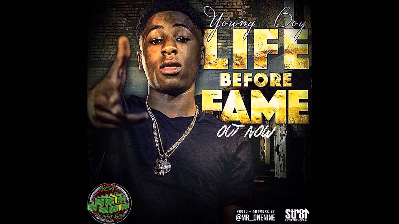 NBA YoungBoy-JustBeRich-LifeBeforeFame