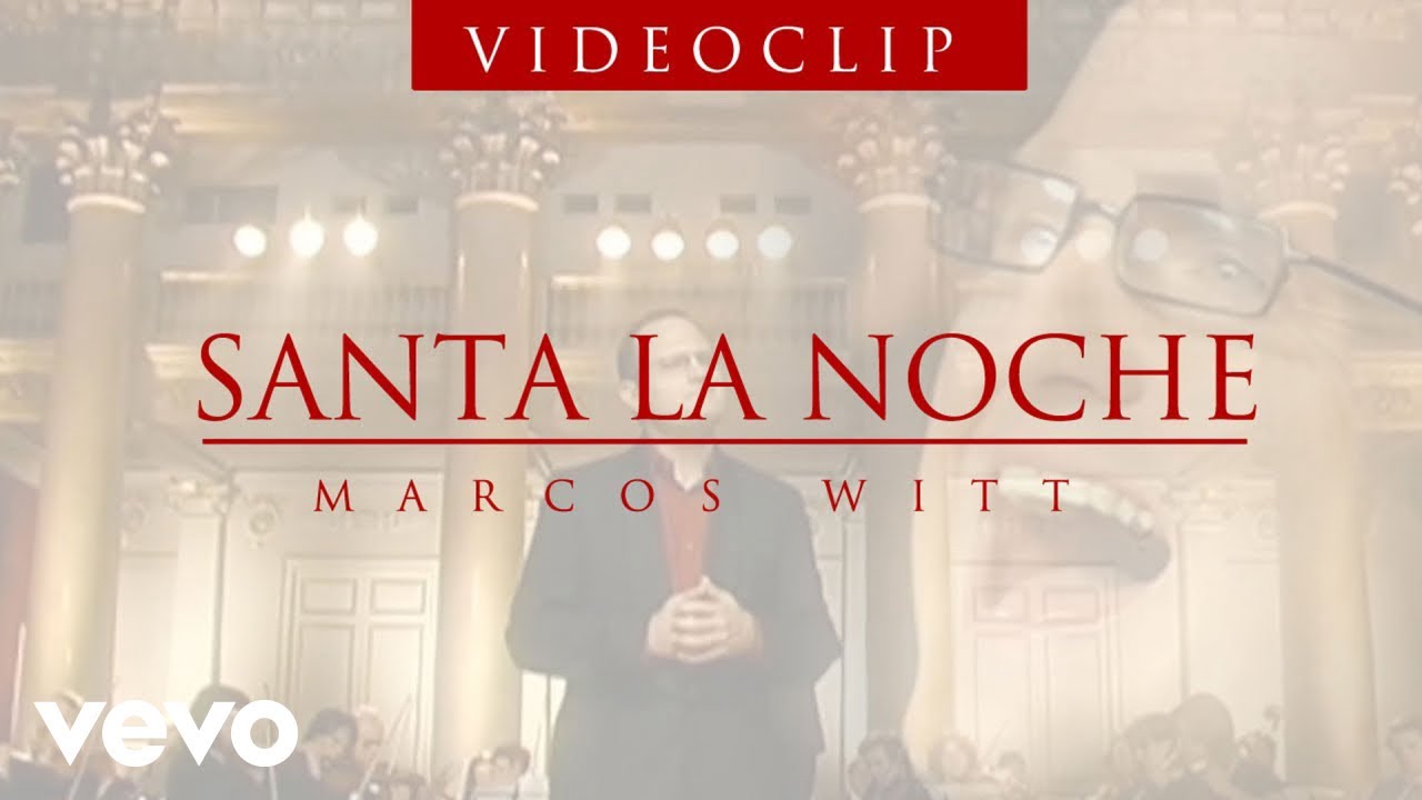 Marcos Witt - Santa la noche - Marcos Witt (Videoclip Oficial)