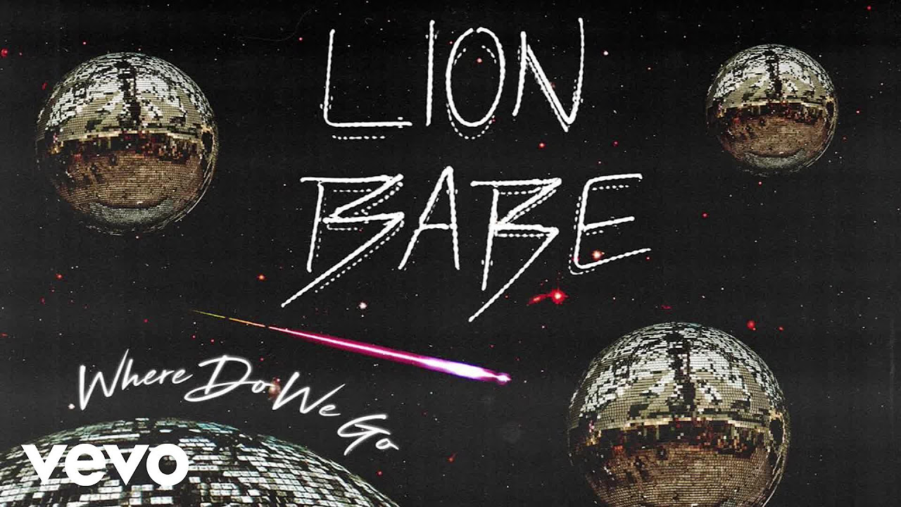 LION BABE - Where Do We Go (Audio)