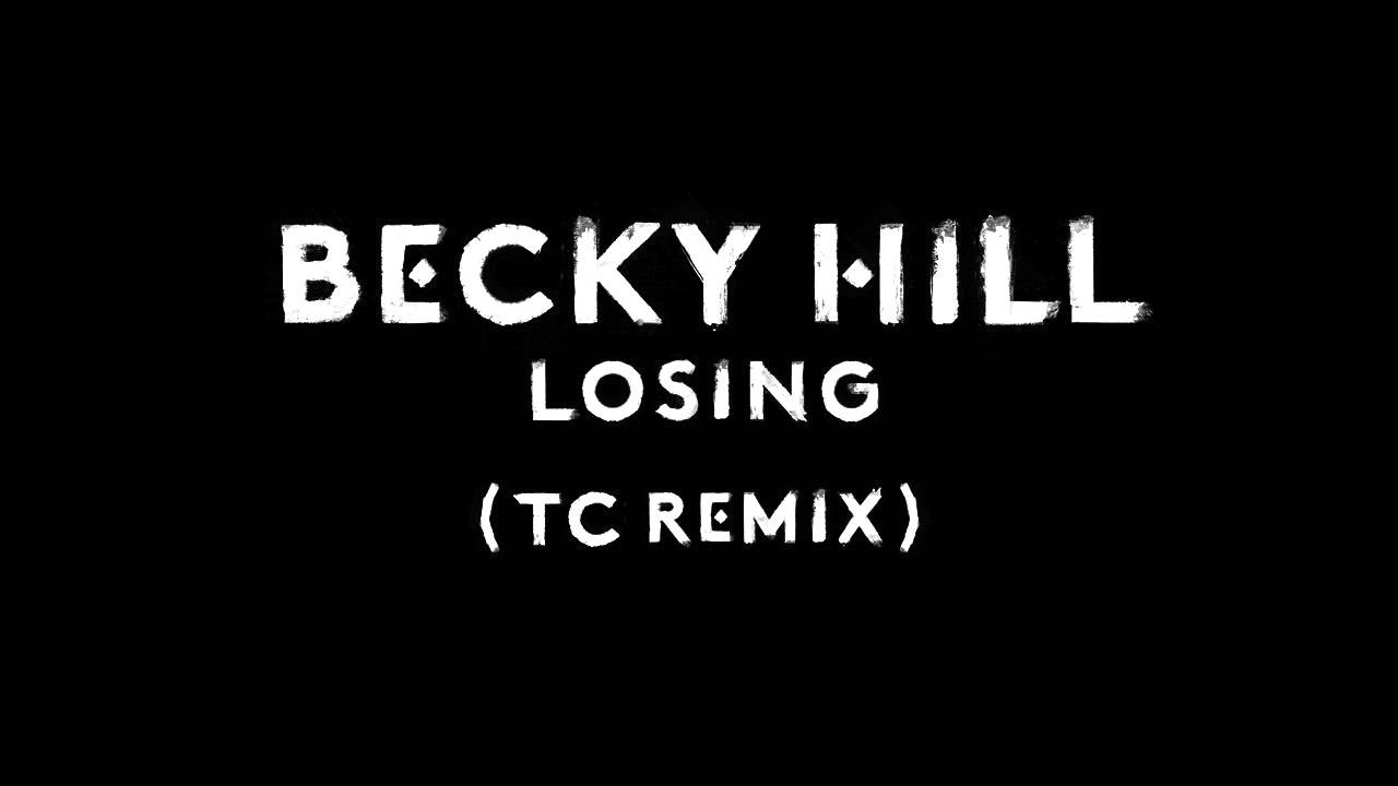 Becky Hill - Losing (TC Remix) [Official Audio]